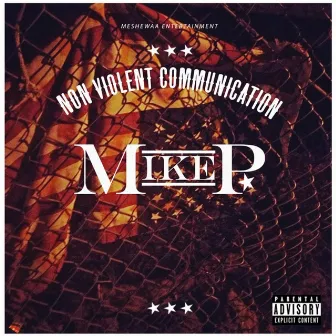 Non-Violent Communication by Mike P.