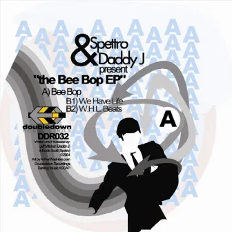 The Bee Bop EP by Daddy J