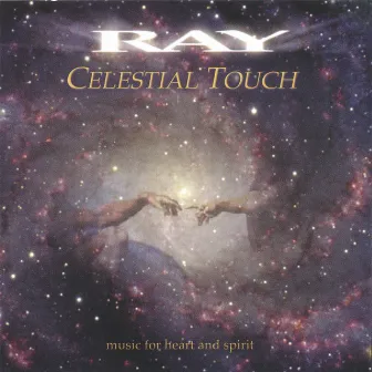 Celestial Touch by Ray