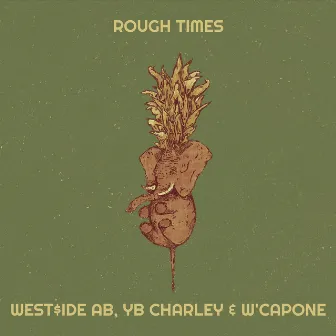 Rough Times by WEST$IDE AB