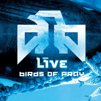 Birds Of Pray by Live