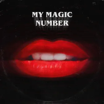 My Magic Number by Daddy Squad