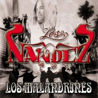 Los Malandrines by Los Nandez