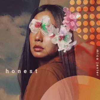 Honest by Mica Javier