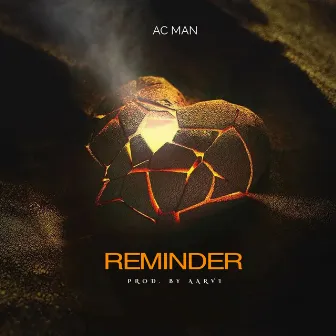 REMINDER by Ac-man