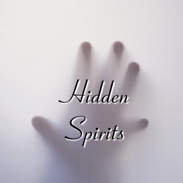 Hidden Spirits