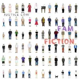 Fam Fiction by Justice Cow