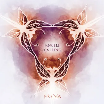 Angels Calling by FREYA