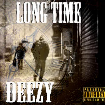 Long Time by Deezy