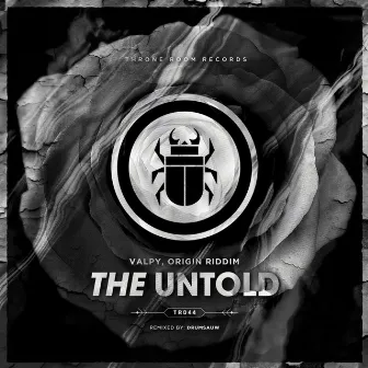 The Untold by Origin Riddim