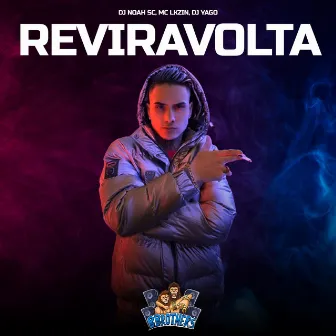 Reviravolta by DJ NOAH SC