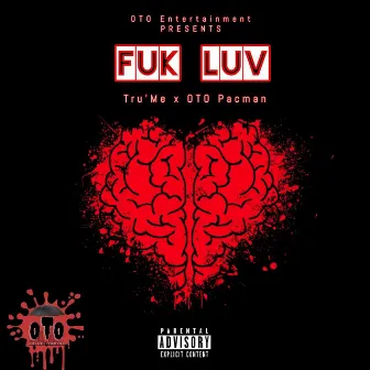 Fuk Luv by Unknown Artist