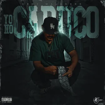 Yo No Caduco by Keny Malandro