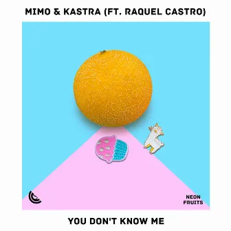 You Don't Know Me by MIMO