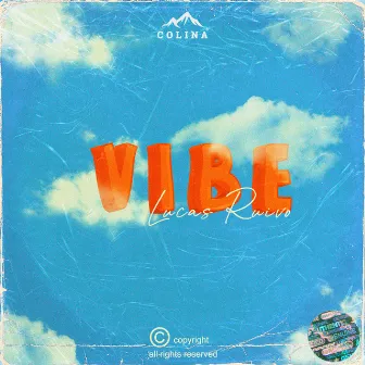 Vibe by Lucas Ruivo