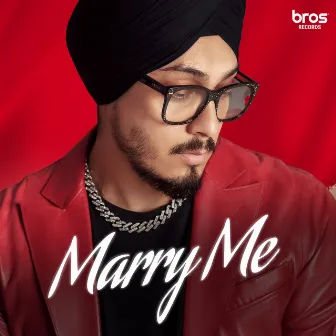 Marry Me by Gurinder Seagal