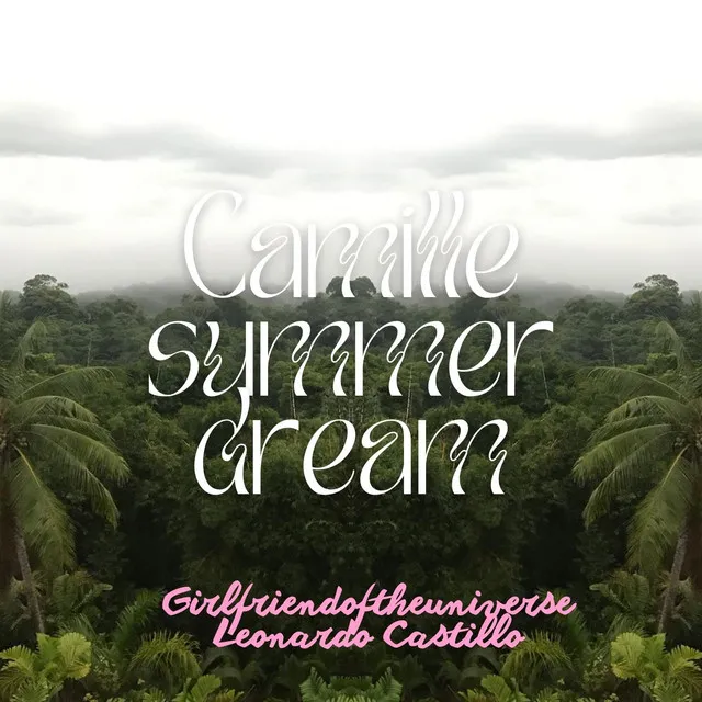 Camille Summer Dream