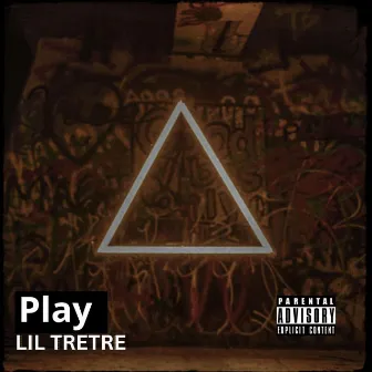 Play by Lil Tretre