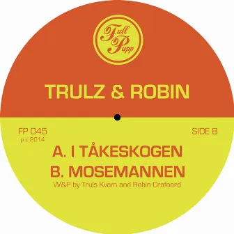 I Takeskogen by Trulz & Robin