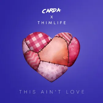 This Ain't Love by Thimlife