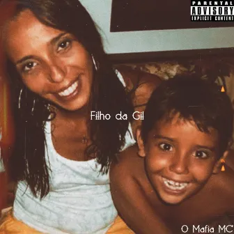 Filho da Gil by O Mafia MC