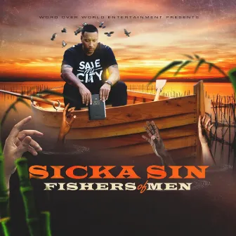 Fishers Of Men by Sicka Sin