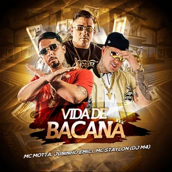 Vida de Bacana by Juninho Emici