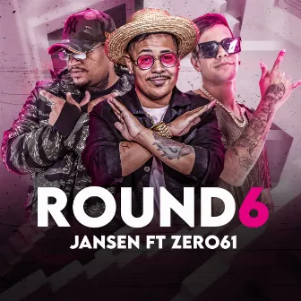 Round 6 by Jansen