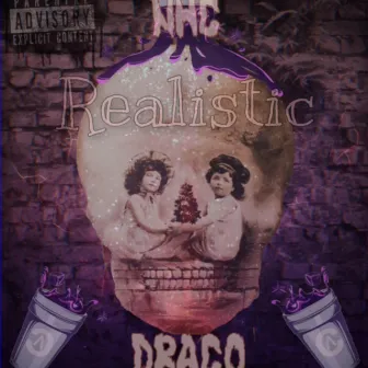 Realistic by NHC Draco