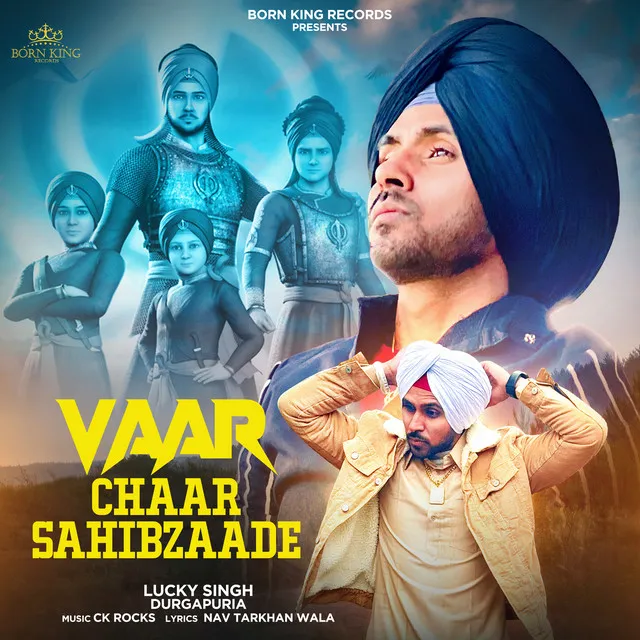 Vaar Chaar Sahibzaade, Pt. 2