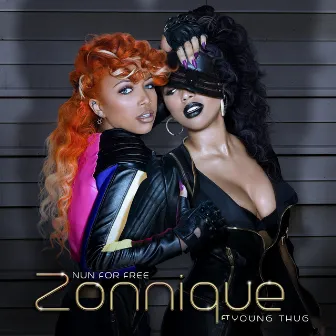 Nun For Free (feat. Young Thug) - Single by Zonnique