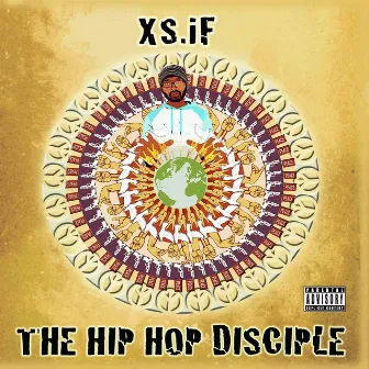 The Hip Hop Disciple by Xs.If