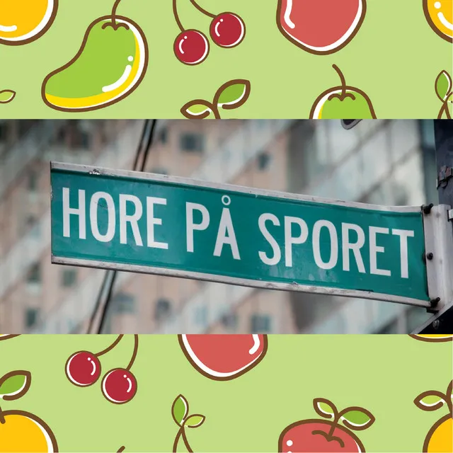 Hore På Sporet