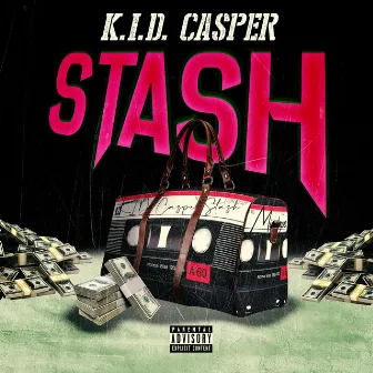 Stash by K.I.D. Casper