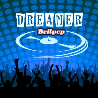 Dreamer by Dreamer