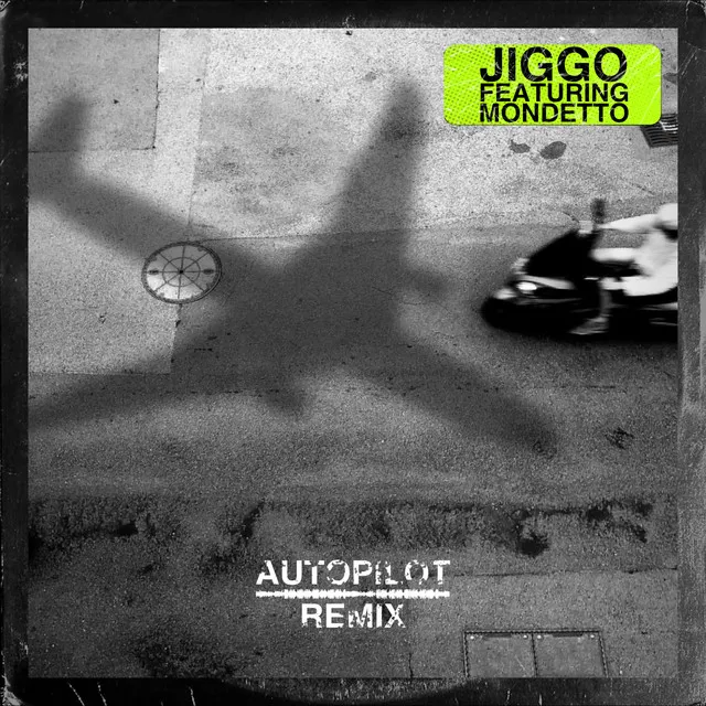 Autopilot (feat. Mondetto) - Remix