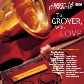 To Grover, With Love by Jason Miles