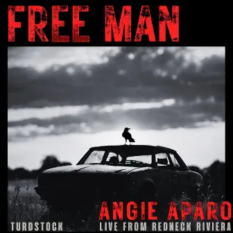 Free Man (Live Version) by Angie Aparo