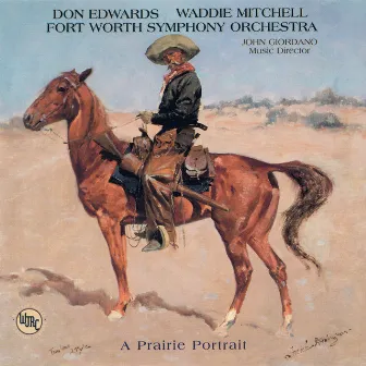 A Prairie Portrait by Fort Worth Symphony Orchestra