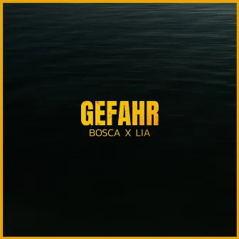 Gefahr by LIA