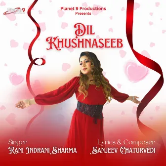 Dil Khushnaseeb by Rani Indrani Sharma