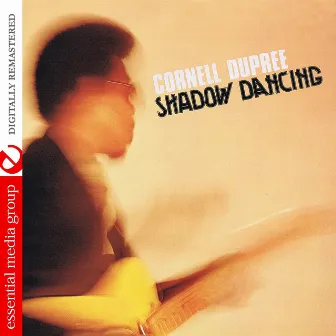 Shadow Dancing (Digitally Remastered) by Cornell Dupree