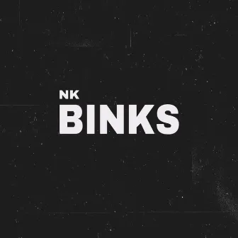 Binks by NK