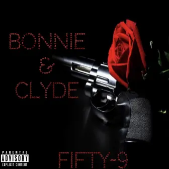 Bonnie & Clyde by Fifty-9