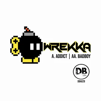 A. Addict / AA.Badboy by Wrekka