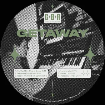 The Getaway by Toolate Groove