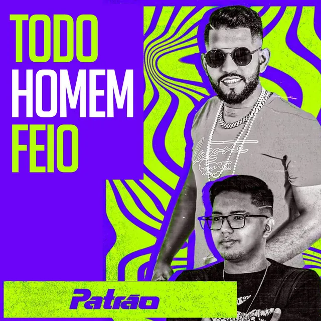 Todo Homem Feio