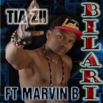 Tia Zii (feat. Marvin B) by Bilari