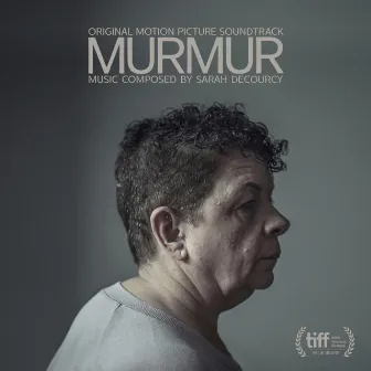 Murmur (Original Motion Picture Soundtrack) by Sarah deCourcy