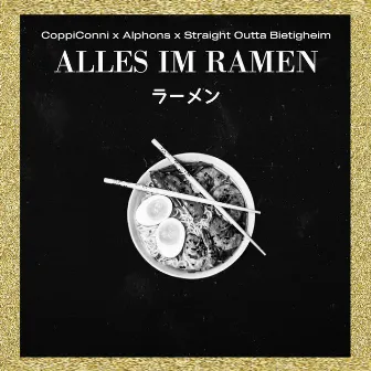 Alles Im Ramen by CoppiConni